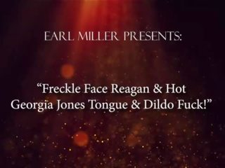 Freckle ansikte reagan & tremendous georgia jones tunga & dildon fuck&excl;